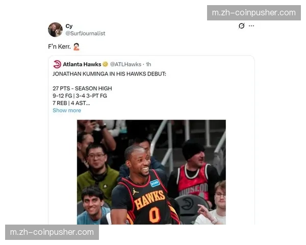 老鹰新援库明加首秀惊艳,替补火力成球队冲击前六X因素 老鹰新援库明加首秀惊艳,替补火力成球队冲击前六X因素